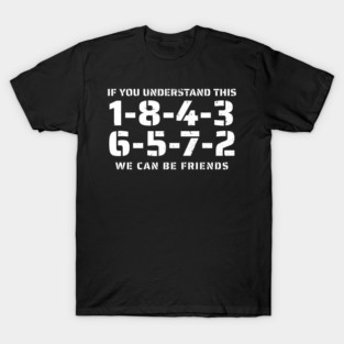 1-8-4-3-6-5-7-2 Firing Order T-Shirt