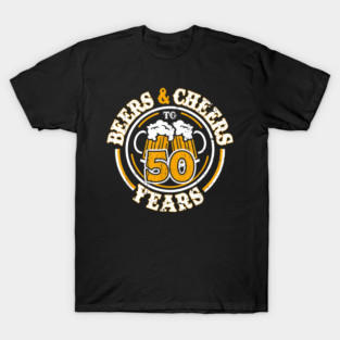 Cheers & Beers To My 50 Years T-Shirt