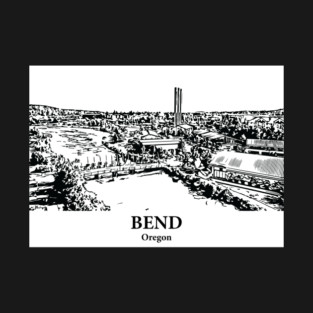 Bend - Oregon T-Shirt