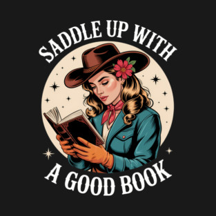 Cowgirl Western Book Lovers bookish bookworm T-Shirt