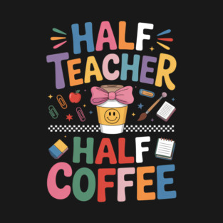 Coquette Bow Teacher Cute Coffee Lovers T-Shirt