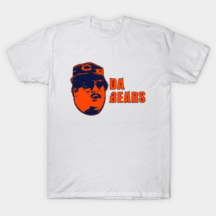 Da Bears T-Shirt