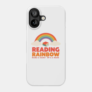 Reading Rainbow - take a look, it's in a book! Phone Case