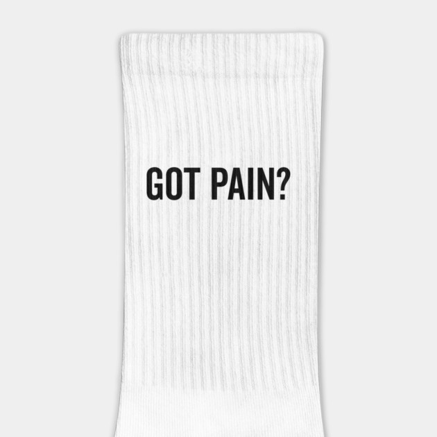 Got Pain? by Frank Ring