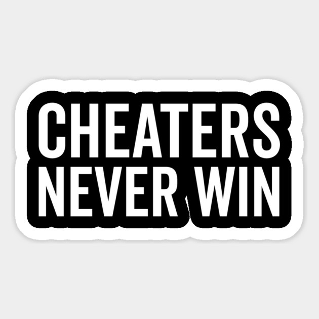Cheaters Never Win Magnet by Frank Ring