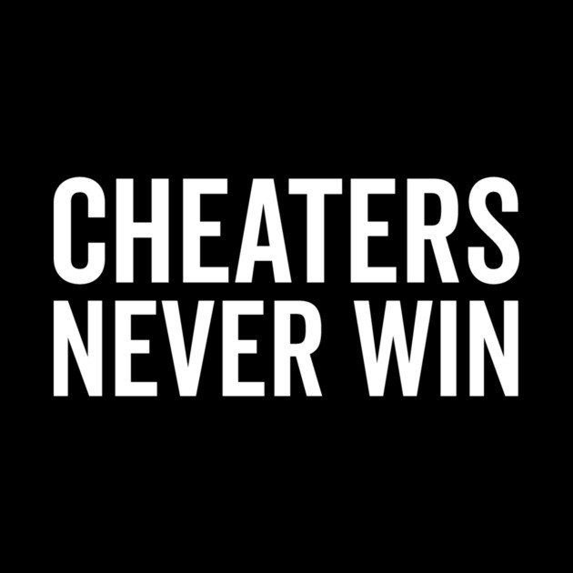 Cheaters Never Win by Frank Ring