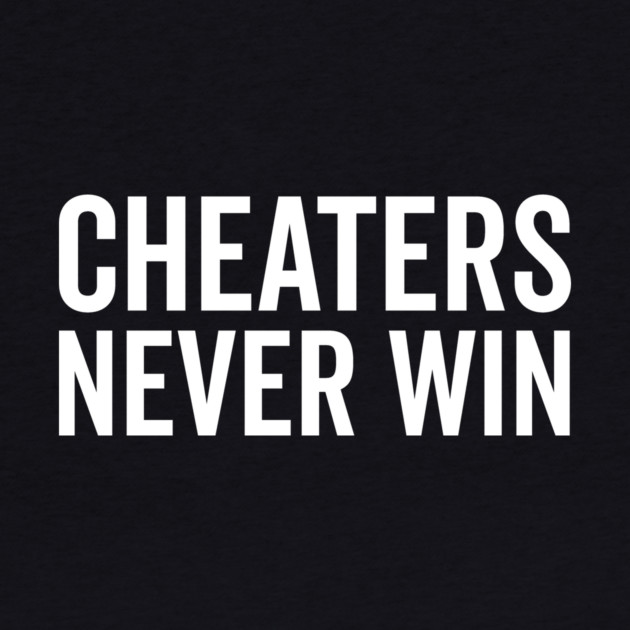 Cheaters Never Win by Frank Ring