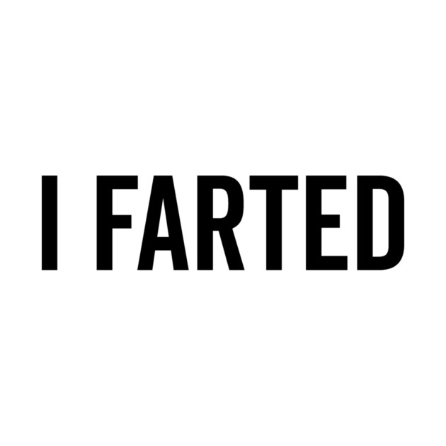 I Farted by Frank Ring