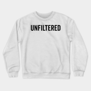Unfiltered Crewneck Sweatshirt