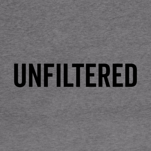 Unfiltered by Frank Ring