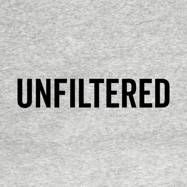 Unfiltered by Frank Ring