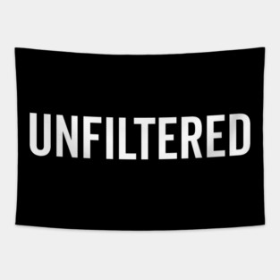 Unfiltered Tapestry