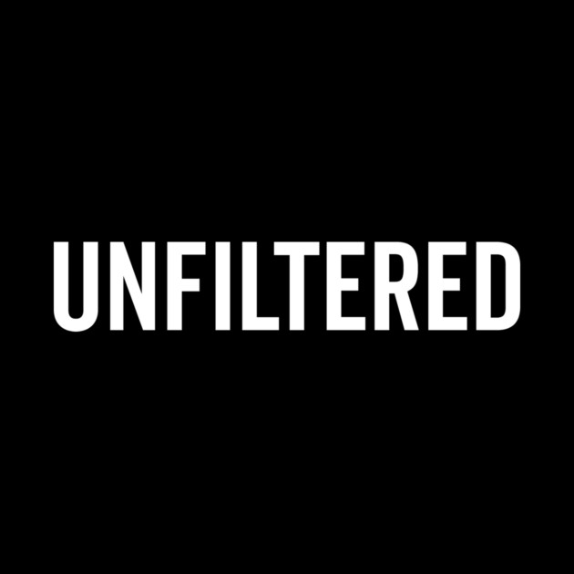 Unfiltered by Frank Ring