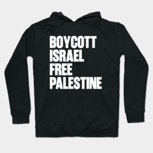 Boycott Israel free Palestine Hoodie