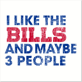 I Like the Bills Posters and Art