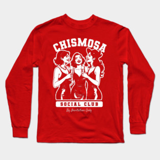 Chismosa Social Club Long Sleeve T-Shirt