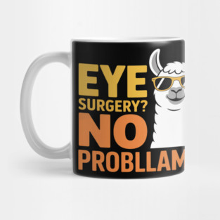 After Eye Surgery Mug