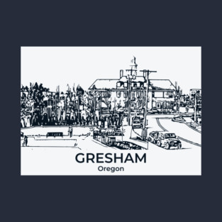 Gresham - Oregon T-Shirt