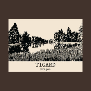 Tigard - Oregon T-Shirt