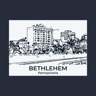 Bethlehem - Pennsylvania T-Shirt