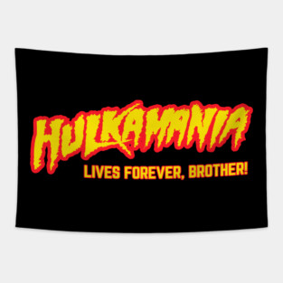 Hulkamania-Live-Forever-Brother-Hulk-Hogan Tapestry