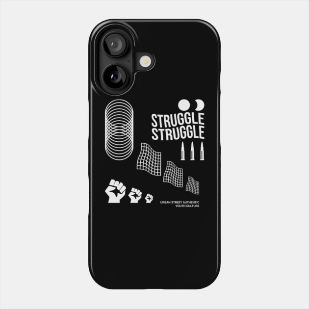 struggle Phone Case by Graphic tees