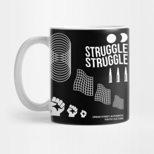 struggle Mug