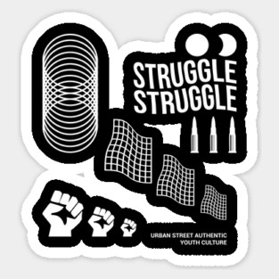 struggle Sticker