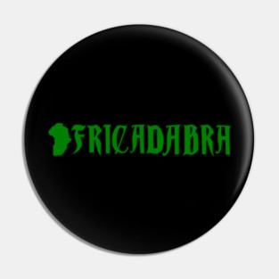 Africadabra Africa-Inspired Magic Typography T-Shirt Pin