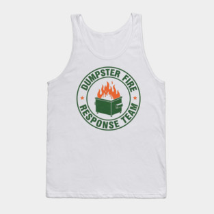 dumpster-fire-response-team Tank Top