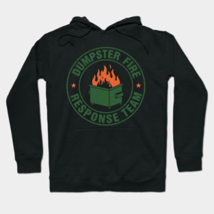 dumpster-fire-response-team Hoodie