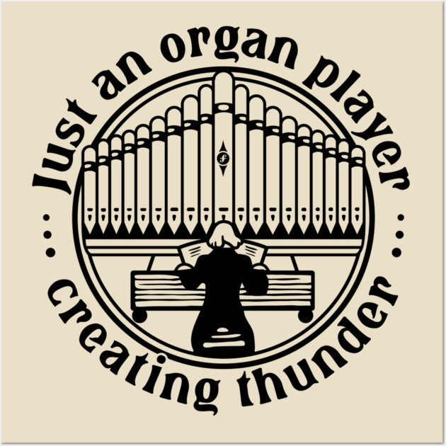 Organ Player. Creating Thunder Wall Art by filiposwear