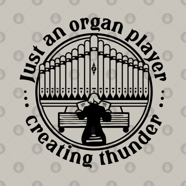 Organ Player. Creating Thunder by filiposwear