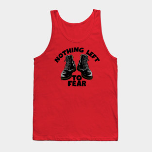 Nothing Left to Fear Tank Top