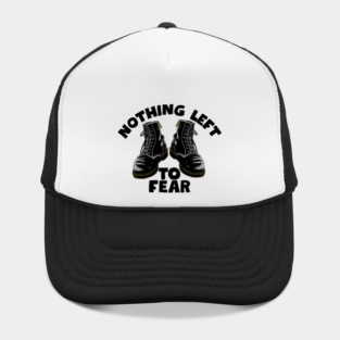 Nothing Left to Fear Hat