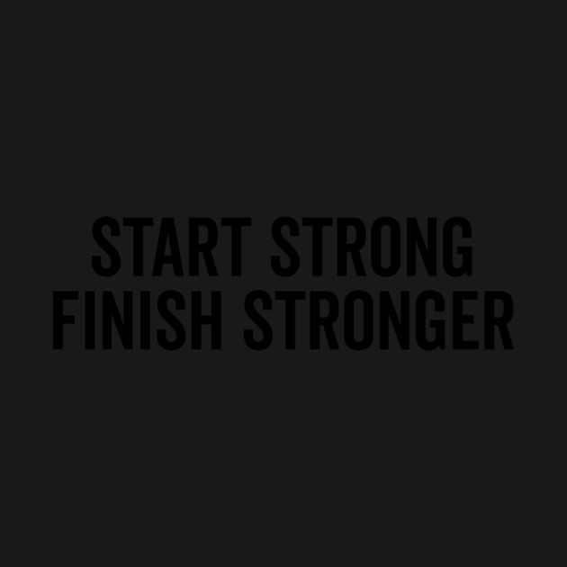 Start Strong Finish Stronger by Frank Ring