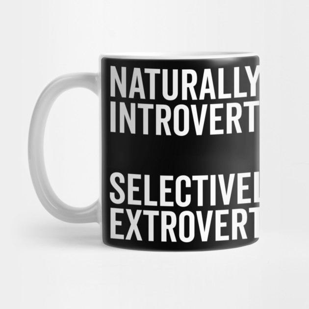 Naturally Introverted Selectively Extroverted by Frank Ring