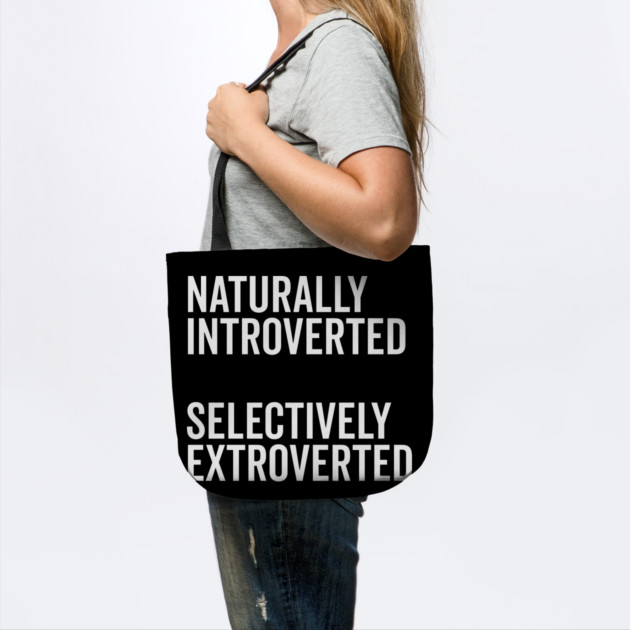 Naturally Introverted Selectively Extroverted by Frank Ring