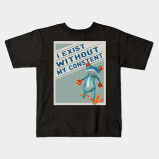 Frog Pet i exist without my consent frog 1 Kids T-Shirt