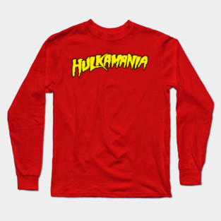 Hulk Hogan - Hulkamania - Wrestling Long Sleeve T-Shirt