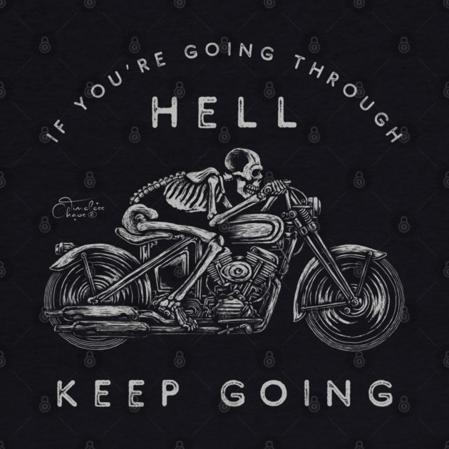 If You're Going Through Hell by Timeless Chaos