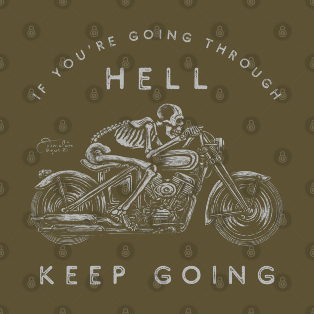 If You're Going Through Hell by Timeless Chaos