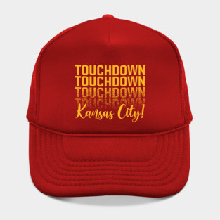 Touchdown Kansas City! Hat