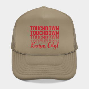 Touchdown Kansas City! Hat