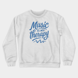 Music is my therapy blue edition Crewneck Sweatshirt