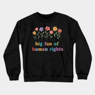 Human-Rights Crewneck Sweatshirt
