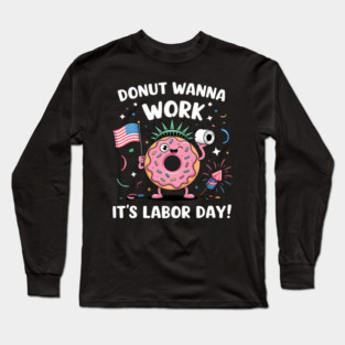 Labor Day 2025 Long Sleeve T-Shirt
