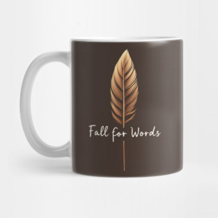 Arafed image of a leaf with the words fall for words written on it Mug