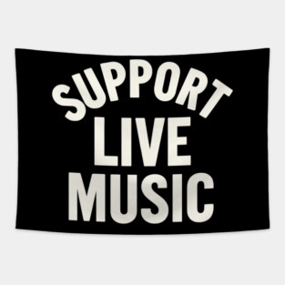 SUPPORT LIVE MUSIC Tapestry