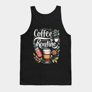 The Coffee Routine Tank Top